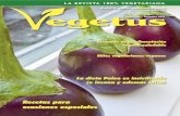Revista de la Unión Vegetariana Española egetus · que se pueden considerar como veganas. Además, reciente-mente ha lanzado una nueva galleta con ingredientes de agricul-tura ecológica