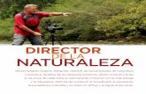 DIRECTOR DE LA NATURALEZA - …argentinambiental.com/wp-content/uploads/pdf/AA42-40-Director_De... · Con motivo de realizarse en Formosa en el mes de Setiembre ... la oportunidad