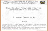 Teoría del financiamiento : evaluación y aportesbibliotecadigital.econ.uba.ar/download/tesis/1501-1199_DrimerRL.pdf · aspectos de la Administración Financiera! como es el tema
