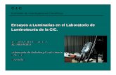 Ensayos a Luminarias en el Laboratorio de Ensayos a ... · Laboratorio de Acústica y Luminotecnia LAL -CIC Argentina C.I.C Comisión de Investigaciones Científicas ... Modelo de