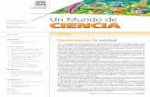 Un Mundo de - UNESDOC Databaseunesdoc.unesco.org/images/0015/001537/153797S.pdf · Al aportar claridad sobre el funcionamiento y la estabilidad de los paleoecosistemas y la dinámica