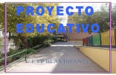 PROYECTO EDUCATIVO C.E.I.P BLAS INFANTE …colegioblasinfante.es/web/document/secretaria/ProyectoE... · 2015-09-13 · 4.3-temas transversales y educaciÓn en valores ... 6.1 caracterÍsticas