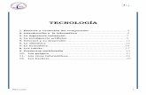 TECNOLOGÍA - estuaria.esestuaria.es/wp-content/uploads/2016/01/LECTURAS_TECNO_4ESO.pdf · ordenador y software al conjunto de instrucciones que dirigen los distintos componentes