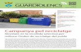 GUARDIOLENCS · MERITXELL SERRET VISITA SANT SALVADOR DE GUARDIOLA PÀG. 5 Campanya pel reciclatge Novetats en la recollida selectiva per millorar l’índex de reciclatge del poble