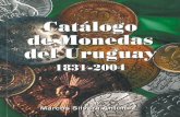 Catálogo de Monedas del Uruguay - 1831-2004 · Al proceder a la impresión de esta quinta edición, es el deseo del autor ... 1800 2000 500 350 300 300 . Ngde catál 6.6.1 ceca Montevideo