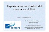 Experiencias en Control del Cáncer en el Perúbvsper.paho.org/videosdigitales/matedu/20110131_cancer.pdf · El Atlas del Cáncer, 2006 Globocan 2008. . 13.0 16.5 20.3 11.2 9.1 ...