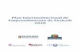 Plan Interinstitucional de Emprendimiento de Euskadi … · Modelo Vasco de Emprendimiento ... a través de estas acciones es de 72,5 millones de euros. b. Gestión y ... de Medio