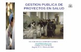 GESTION PUBLICA DE PROYECTOS EN SALUD …cidc.udistrital.edu.co/investigaciones/documentos/noticias/2012/MGA... · Proyectos de Salud en la Secretaría Distrital de Bogota, D. C.;