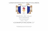 PRACTICARIO DE COMPUTACIÓN 1° - …motolinia.com.mx/tareas/lourdesr/secundaria/practicario1...UNIVERSIDAD MOTOLINÍA A.C. SECUNDARIA COMPUTACIÓN 1 CICLO ESCOLAR 2017- 2018 a 3 11.