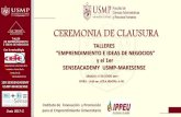 CEREMONIA DE CLAUSURA - … · PROGRAMA DE CEREMONIA DE CLAUSURA ... 10:40 am Presentación del 1er Programa SenseAcademy de la USMP-MAKESENSE a cargo de la Mag. Rosa Honores …