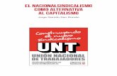 el nacionalsindicalismo como alternativa al capitalismo · EL NACIONALSINDICALISMO COMO ALTERNATIVA AL CAPITALISMO (Texto de la conferencia pronunciada por Jorge Garrido San Román,