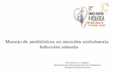 Manejo de antibióticos en atención ambulatoria ... CONARPE/gregorio... · La resistencia a los antibióticos se presenta cuando las bacterias se adaptan y crecen en presencia de