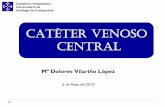 CATÉTER VENOSO CENTRAL - aghh.es · I. BOLSILLO DEL RESERVORIO. c) ... muestras de luces distintas del catéter, considerándose indicativo de infección relacionada con el catéter