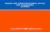 Plan de protección civil de Euskadi (LABI) · — Plan de emergencia para incendios forestales de la Comunidad Autónoma del País Vasco ... didas a adoptar y los criterios para