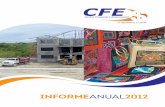 CFE - Centro Financiero Empresarial - Inicio · CFE informe anual 2012 | 1 El Centro Financiero Empresarial (CFE) de Panamá es una empresa financiera de carácter privado, creada