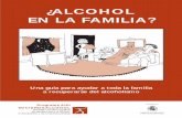 ¿ALCOHOL EN LA FAMILIA? - ARAM Asociación …aramasociacionalcoholicos.org/.../ARAM/Documentos/alcohol_familia.pdf · ¿ALCOHOL EN LA FAMILIA? SOCIDROGALCOHOL Sociedad Científica