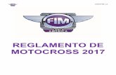 REGLAMENTO DE MOTOCROSS 2017 - fim …fim-latinamerica.com/w/wp-content/uploads/2017/03/Reglamento... · acuerdo al Ranking del Campeonato del año ... los circuitos antes de realizarse