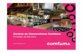 Centros de Convenciones Comfama · está el centro de convenciones Tutucán, un espacio de 531.4 2 dispuesto para la m realización de reuniones empresariales, ﬁestas y eventos