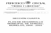 “TIERRA Y LIBERTAD” - periodico.morelos.gob.mxperiodico.morelos.gob.mx/periodicos/2001/4150_4ta_seccion.pdf · Durante nuestra campaña recogimos la demanda sensible de reforzar