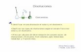 Disoluciones - mty.itesm.mx · •Identificar en una disolución el soluto y el disolvente. •Clasificar los tipos de disoluciones según el estado físico del soluto y el disolvente.