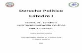 Derecho Político Cátedra I - Alberto Montbrun - … 4 Teoria del Estado.pdf · Concepto y reseña histórica de su concepto ... , sino hasta el aporte de Maquiavelo en su libro