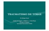 TRAUMATISMO DE TÓRAX [Modo de compatibilidad]blogs.eco.unc.edu.ar/cirugia/files/2015/07/TRAUMATISMO-DE-TÓRAX... · •• Desplazamiento contralateral del mediastino •• Disminución