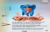 DENTAL Magazinevisiondental.pe/pdf/VDM28.pdf · ción es integral, se realiza endodoncia, pró-tesis, implantes, ortodoncia, cirugía, tenien-do en cuenta el estado de salud general