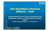 Red Geodésica Nacional SIRGAS - Chile · no, a partir del análisis de señales en las series ... - Series de Tiempo - Calculo de Velocidades - Transformación de Datum - Aplicaciones
