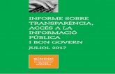 INFORME SOBRE TRANSPARÈNCIA, ACCÉS A LA … transparencia_17... · Síndic de Greuges de Catalunya 1a edició: Juliol de 2017 Informe sobre transparència, accés a la informació