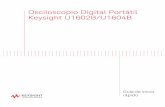 Osciloscopio Digital Portátil Keysight U1602B/U1604Bliterature.cdn.keysight.com/litweb/pdf/U1602-90011.pdf · 2015-01-27 · modificaciones no autorizadas en el producto. ... †