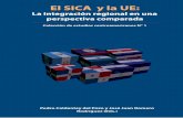 CMYK N° 1 El SICA y la UE: E SICA y la... · actividades que el Sistema de la Integración Centroamericana celebra con ... Breve historia de la política de cohesión de la UE ...