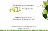 Plan de Inversiones Ecopetrol - infraestructura.org.co · Transporte Biocombus. y otros ... Construir una planta, sistema de almacenamiento y despacho para recuperar y manejar 6500