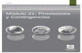 Módulo 21: Provisiones y Contingencias - E-Lernova ...elernova.edu.co/E-books/niif/secciones/pdf/21_ProvisionesyContinge... · 2009 Fundación IASC: Material de formación sobre