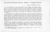 ECONOMETRIA DEL TURISMOestadisticas.tourspain.es/img-iet/Revistas/RET-4-1964... · 2007-01-16 · nética, en Biología; el de Hervey (del sistema circulatorio) o los mo-delos de