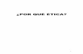 La palabra “ética” la empleamos a diario y la mayoría … · La palabra “ética” la empleamos a ... que nos indica la Ética o bien alejarse ... capacidad propia del hombre