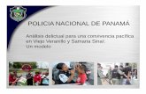 POLICIA NACIONAL DE PANAMÁ - pazciudadana.cl · POLICIA NACIONAL DE PANAM ... información referente al servicio policial, acciones policiales, geo-referenciación y registro de