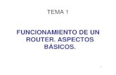 FUNCIONAMIENTO DE UN ROUTER …informatica.uv.es/iiguia/AER/Tema1_Intro_Routers.pdf · Análisis del estado de un router mediante comandos ... • Plataforma: La plataforma de hardware