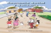 Economía Social y Solidaria - Instituto Nacional de ...inaes.gob.mx/doctos/Diplomado/Doctos/Mod-III/Economia_Social_Solid... · Principios y valores de la ESS | Pág. 9 Nuestros