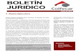 BOLETÍN JURIDICO - colfecar.org.con_Jurídico_junio.pdf · las diferentes ramas del poder público. La presente información se complementa con los Anexos co-rrespondientes a la