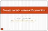 Diálogo social y negociación colectiva - CCOO de … · OIT subraya la importancia del diálogo social para abordar la compleja cuestión de la desigualdad social y lograr una distribución