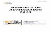 MEMORIA DE ACTIVIDADES 2013 - A.F.A. Miguel Hernández - Orihuela - Asociación de Familiares de Enfermos de … · Memoria de Actividades 2013 “Unidad de Respiro Familiar” En