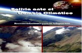 Climático - bivica.org · comprender las causas y consecuencias del calentamiento global. Esperamos que sea útil sobre todo para los jóvenes que quieran contribuir a remediar los