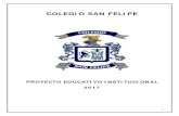 COLEGIO SAN FELIPE Educativo.pdf · FUNDAMENTOS ANTROPOLÓGICOS. ... El Colegio San Felipe tiene como objetivo principal entregar una educación inclusiva, ... • Realizar un trabajo