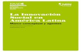 La Innovación Social en América Latina - …proxymy.esade.edu/...FOMIN-La-innovacion-social-en-America-Latina... · Aviso legal Los resultados ofrecidos en este estudio han sido