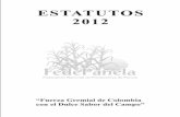 ESTATUTOS 2012 - fedepanela.org.co 2012-1.pdf · relacionado a la panela y sus derivados. c. Procurar que las políticas macroeconómicas y sectoriales del Estado beneficien al productor
