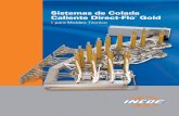 Sistemas de Colada Caliente Direct-Flo Gold - incoe.com · variedad de tipos de puntos de inyección, ... localizados los conectores rápidos. ... Los inyectores extra largos usan