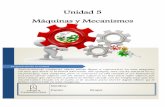 Unidad 5 Máquinas y Mecanismos - Congregación de las Hermanas de … 2 - Unidad5.pdf · Máquinas y Mecanismos Prácticamente cualquier objeto puede llegar a convertirse en una