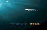 Memoria Anual 2012 - epi.cl · Memoria Anual 2012 Misión La misión de Empresa Portuaria Iquique es gestionar, explotar y proyectar con visión de futuro el Puerto de Iquique, ...