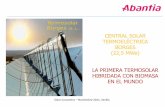 CENTRAL SOLAR TERMOELÉCTRICA BORGES (22,5 MWe) LA … · Solar Concentra – Noviembre 2011, Sevilla CENTRAL SOLAR TERMOELÉCTRICA BORGES (22,5 MWe) LA PRIMERA TERMOSOLAR HIBRIDADA