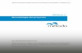Metodología del proyecto - Método Consultores: Entrar …dev2.metodoconsultores.com/conteni2/PROJECTMAN_1/... · en activo y aplicando la filosofía de la Dirección/Gestión de